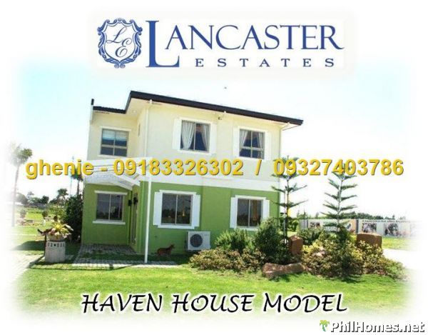 HAVEN MODEL HOUSE @ LANCASTER ESTATES ONLY 15-20 MINS AWAY FROM MANILA & MOA